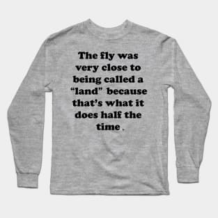 Fly/Land Long Sleeve T-Shirt